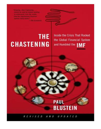 The Chastening: inside the crisis that rocked the global financial system and humbled the IMF