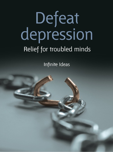 Defeat depression: relief for troubled minds