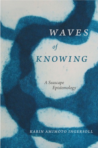 Waves of knowing: a seascape epistemology