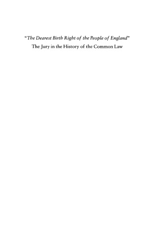 The Dearest Birth Right of the People of England: The Jury in the History of the Common Law