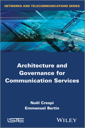 Architecture and Governance for Communication Services