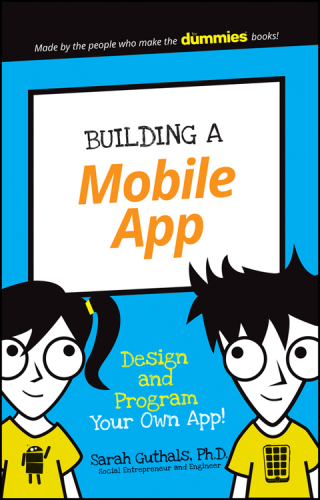 Building a mobile app: design and program your own app!