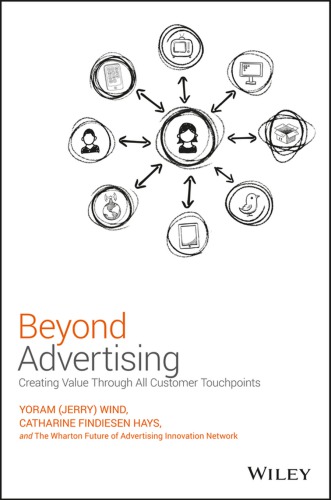 Beyond advertising: creating value through all customer touchpoints