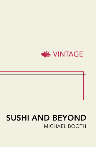 Sushi and beyond: what the Japanese know about cooking