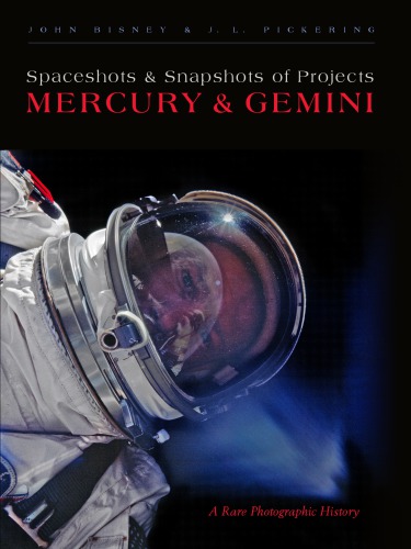 Spaceshots & snapshots of Projects Mercury & Gemini: a rare photographic history