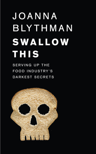 Swallow this: what the food industry wants you to eat