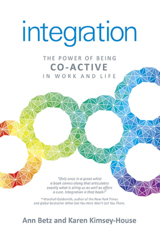 Integration: the power of being co-active in work and life