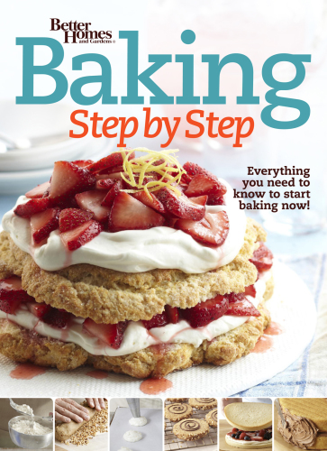 Baking step by step: everything you need to know to start baking now!