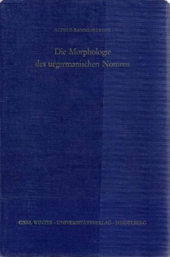 Die Morphologie des urgermanischen Nomens