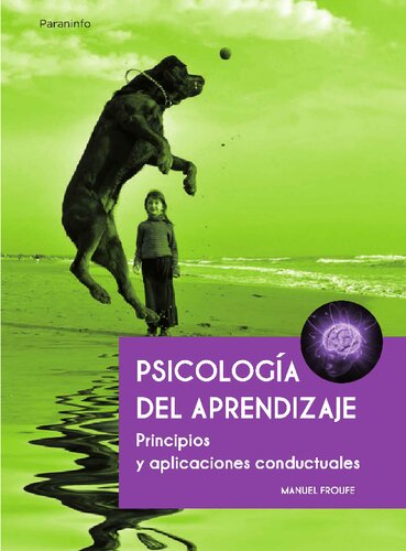 Psicología del Aprendizaje. Principios y Aplicaciones