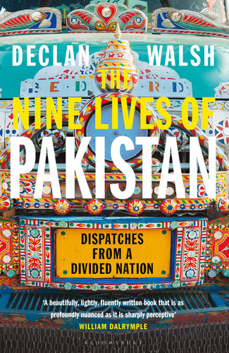 The Nine Lives of Pakistan: Dispatches from a Divided Nation