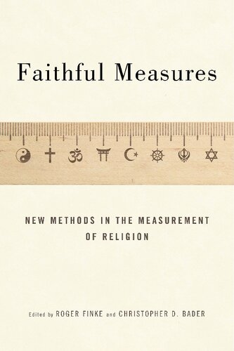 Faithful Measures: New Methods in the Measurement of Religion