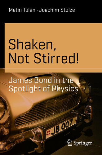 James Bond in the Spotlight of Physics