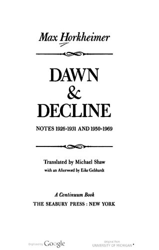 Dawn & Decline: Notes 1926-1931 and 1950-1969