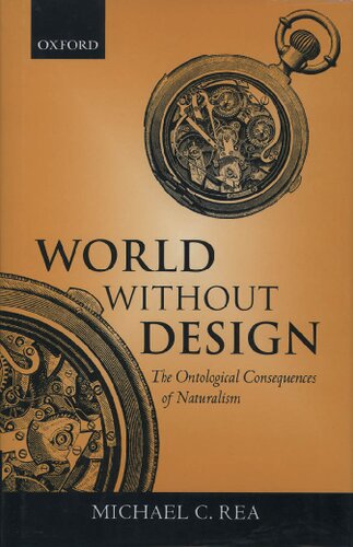 World without design : the ontological consequences of naturalism