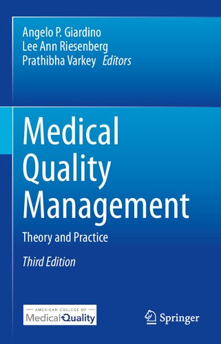 Medical Quality Management: Theory and Practice