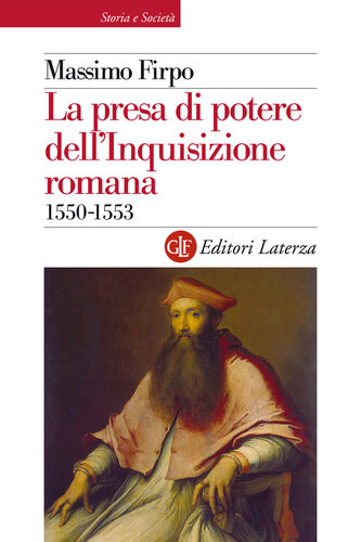 La presa di potere dell'inquisizione romana (1550-1553)