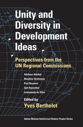 Unity and Diversity in Development Ideas: Perspectives from the UN Regional Commissions