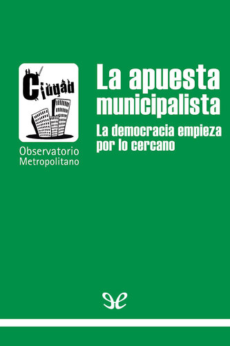 La apuesta municipalista