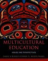 Multicultural Education: Issues and Perspectives