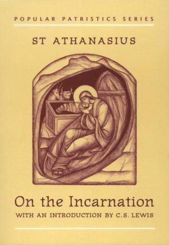 On the Incarnation, with an Introduction by C. S. Lewis