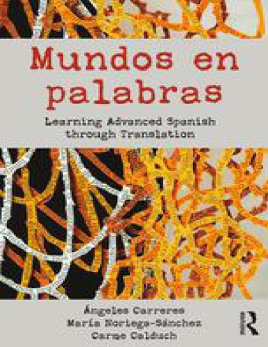 Dicho de otro modo: Curso avanzado de traducción del Inglés al Español