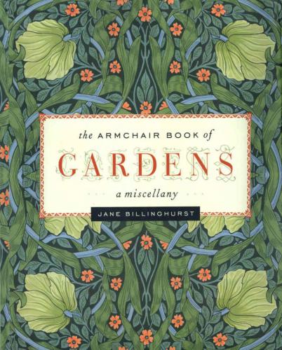 The armchair book of gardens: a miscellany