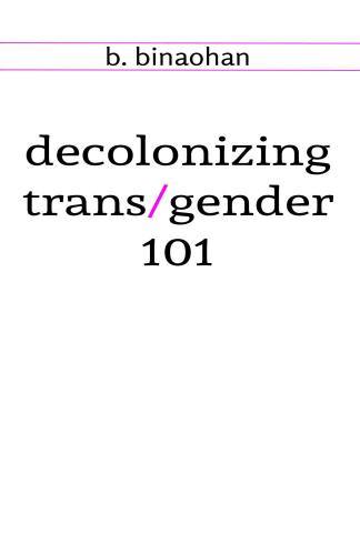 decolonizing trans/gender 101