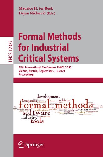 FORMAL METHODS FOR INDUSTRIAL CRITICAL SYSTEMS