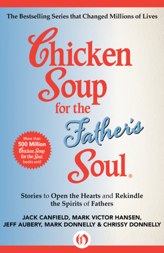 Chicken Soup for the Father's Soul