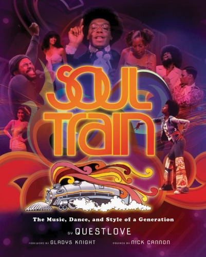 Soul train: the music, dance, and style of a generation