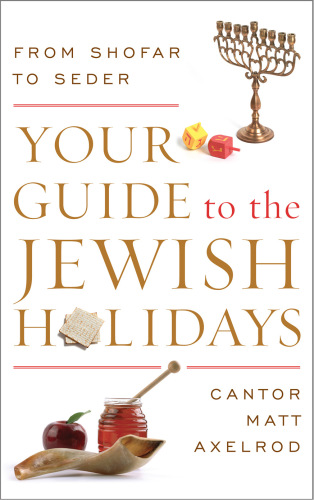 Your guide to the Jewish holidays: from shofar to Seder