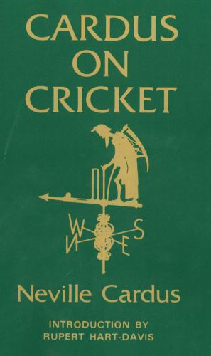 Cardus on Cricket: a selection from the cricket writings of Sir Neville Cardus