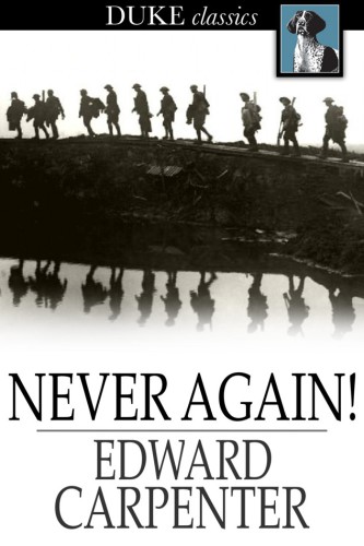 Never Again!: A Protest and a Warning Addressed to the Peoples of Europe