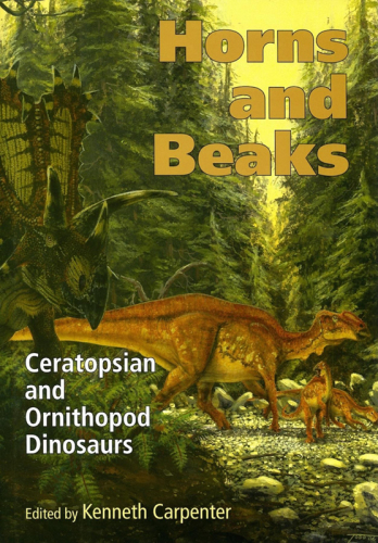 Horns and beaks: ceratopsian and ornithopod dinosaurs