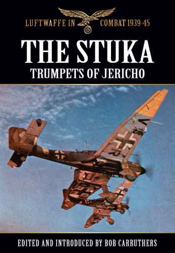 The Stuka: Trumpets of Jericho