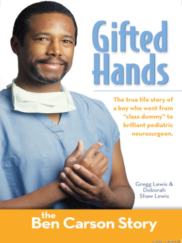 Gifted hands: the Ben Carson story