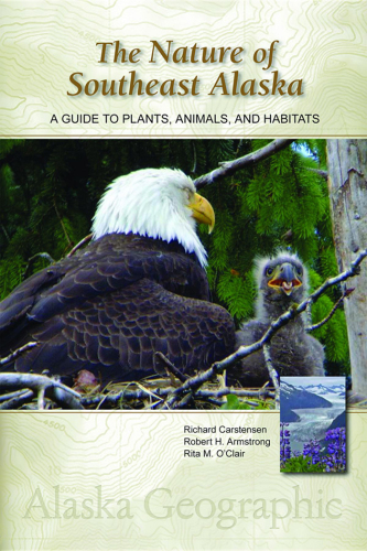 The nature of southeast Alaska: a guide to plants, animals, and habitats