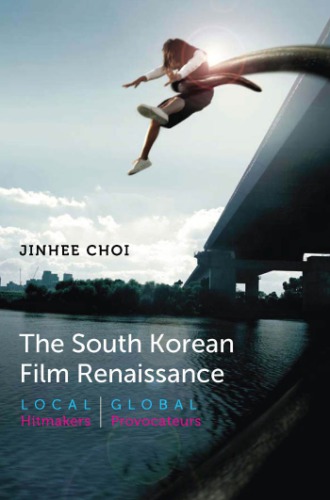 The South Korean film renaissance local hitmakers, global provocateurs