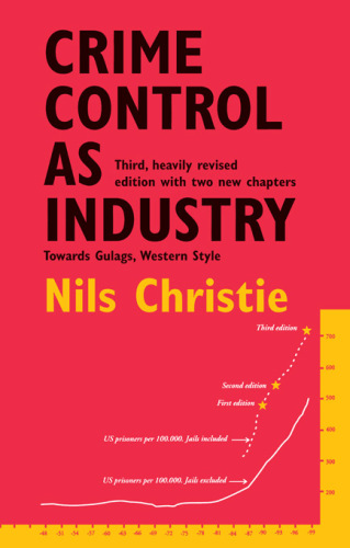 Crime Control as Industry