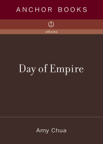 Day of empire: how hyperpowers rise to global dominance-- and why they fall