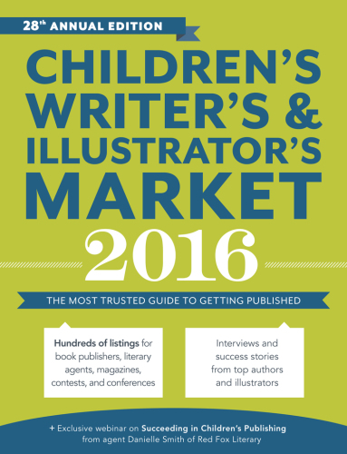 Children's Writer's & Illustrator's Market 2016