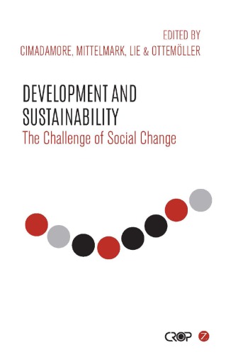 Development and sustainability: the challenge of social change