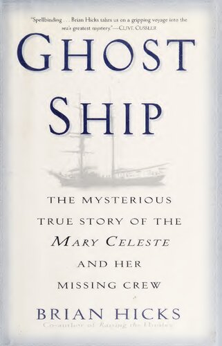 Ghost ship : the mysterious true story of the Mary Celeste and her missing crew