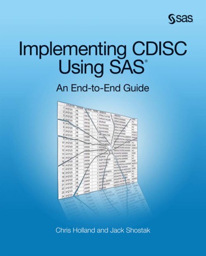 Implementing CDISC using SAS: an end-to-end guide