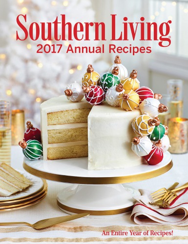 Southern Living Annual Recipes 2017