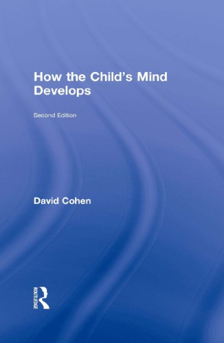 How The Child's Mind Develops