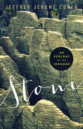 Stone: An Ecology of the Inhuman