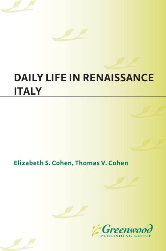 Daily life during the Italian Renaissance