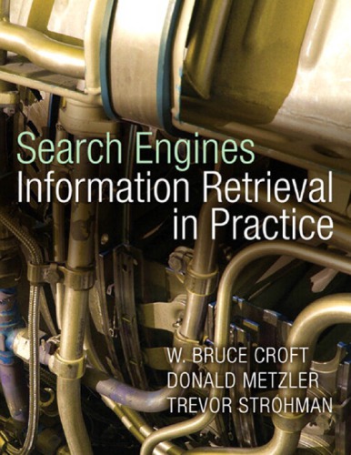 Search engines: information retrieval in practice